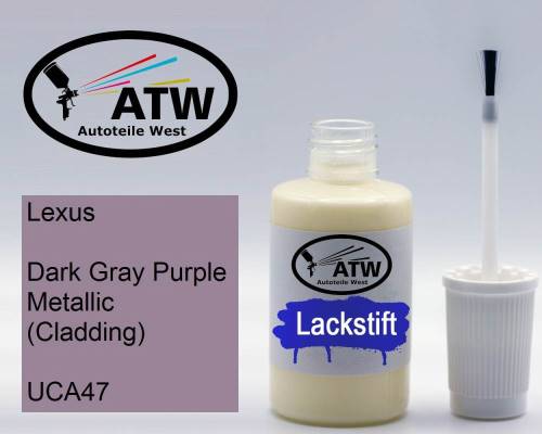 Lexus, Dark Gray Purple Metallic (Cladding), UCA47: 20ml Lackstift, von ATW Autoteile West.